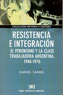 Resistencia e integración - Siglo XXI Editores Argentina