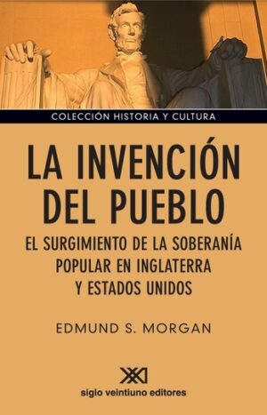 La invención del pueblo - Siglo XXI Editores Argentina