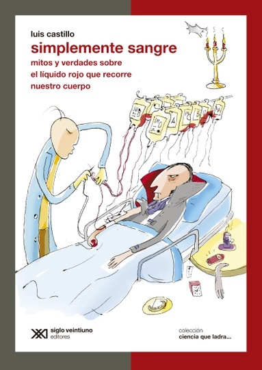 Simplemente sangre - Siglo XXI Editores Argentina
