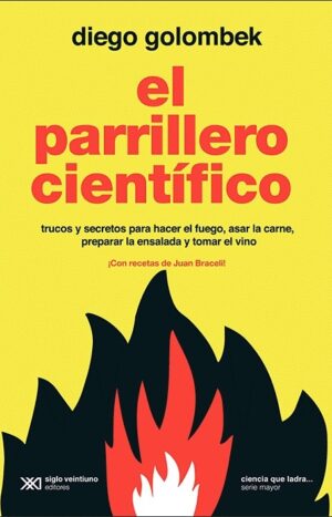 El parrillero científico - Siglo XXI Editores Argentina