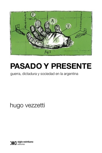 Pasado y presente - Siglo XXI Editores Argentina