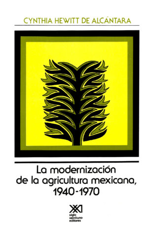 La modernización de la agricultura mexicana