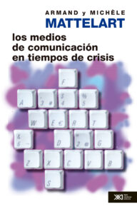 Los medios de comunicación en tiempos de crisis - Siglo Mx