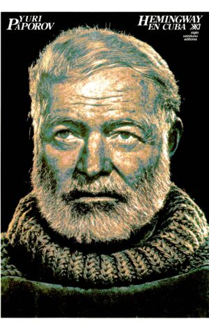 Hemingway en Cuba - Siglo Mx