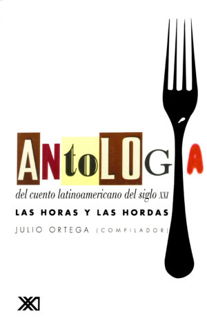 Antología del cuento latinoamericano del siglo XXI - Siglo Mx