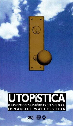 Utopística - Siglo Mx