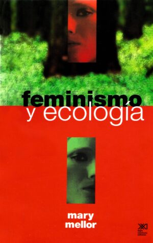 Feminismo y ecología - Siglo Mx