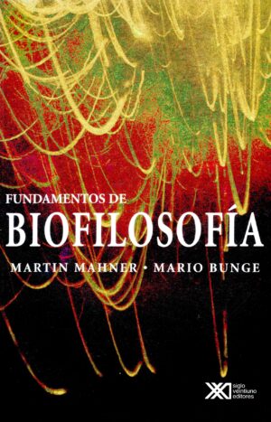 Fundamentos de biofilosofía - Siglo Mx