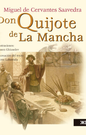 Don Quijote de La Mancha - Siglo Mx