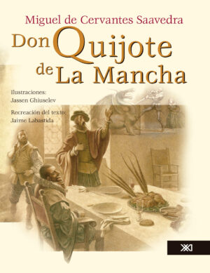 Don Quijote de La Mancha - Siglo Mx