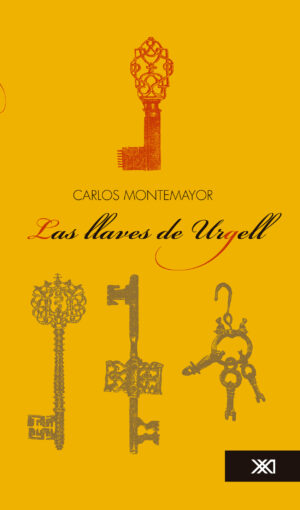 Las llaves de Urgell - Siglo Mx