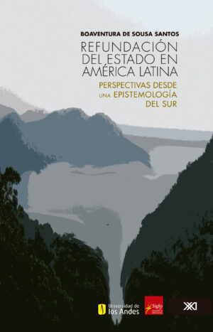 Refundación del Estado en América Latina - Siglo Mx