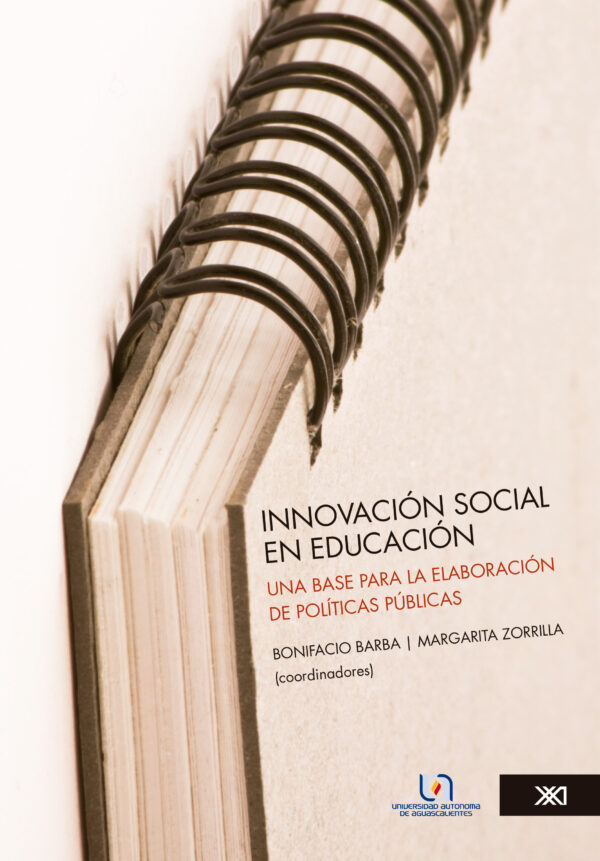 Innovación social en educación - Siglo XXI Editores México