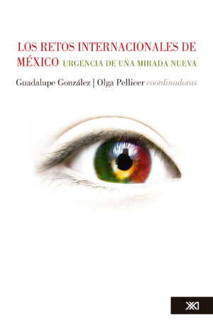 Los retos internacionales de México - Siglo Mx