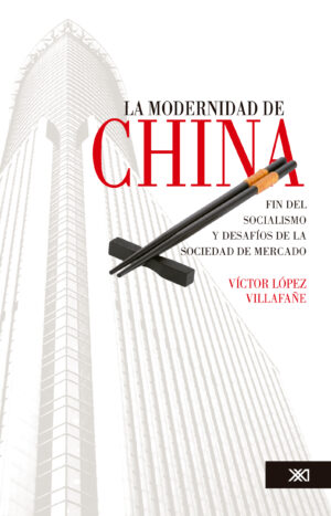 La modernidad de China - Siglo Mx