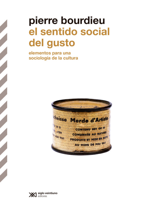 El sentido social del gusto - Siglo XXI Editores México