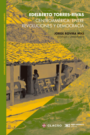 Centroamérica: entre revoluciones y democracia - Siglo Mx