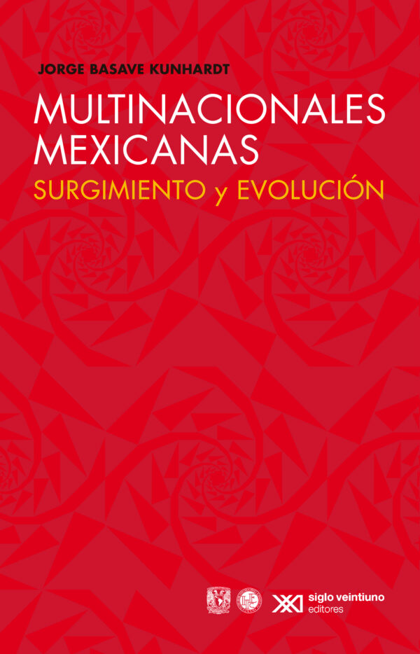 Multinacionales mexicanas - Siglo XXI Editores México
