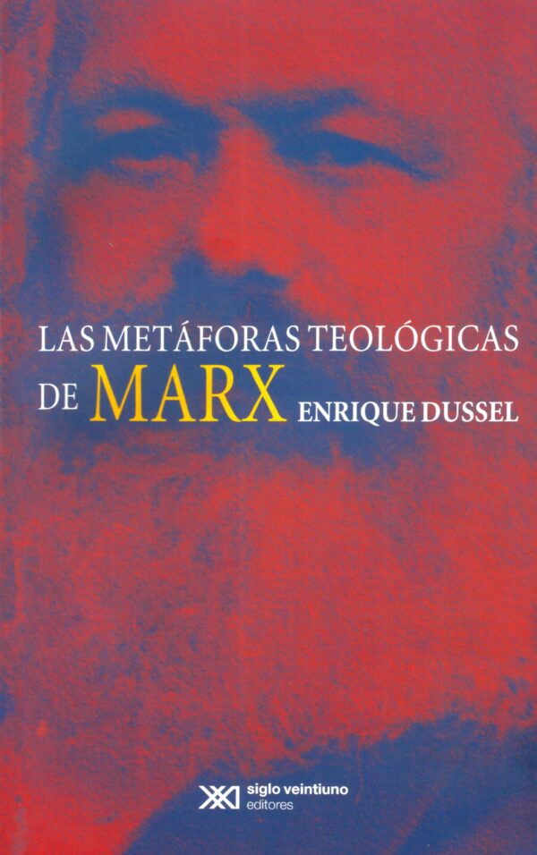 Las metáforas teológicas de Marx - Siglo Mx
