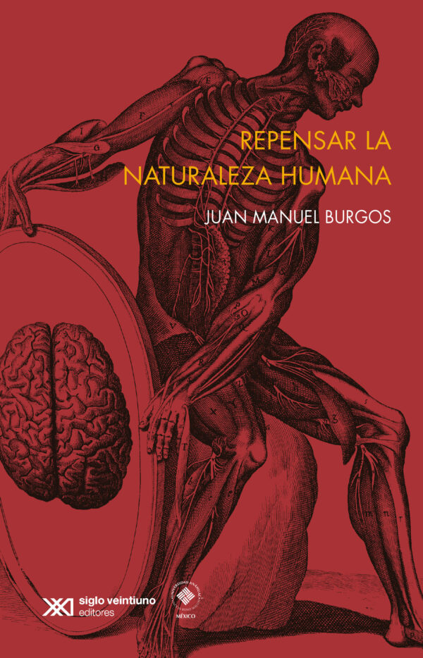 Repensar la naturaleza humana - Siglo XXI Editores México