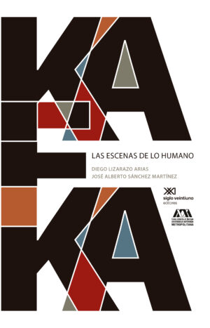 Las escenas de lo humano - Siglo XXI Editores México