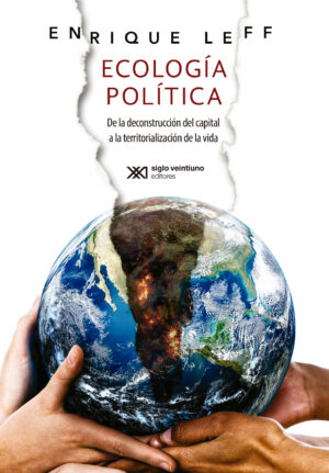 Ecología política - Siglo Mx