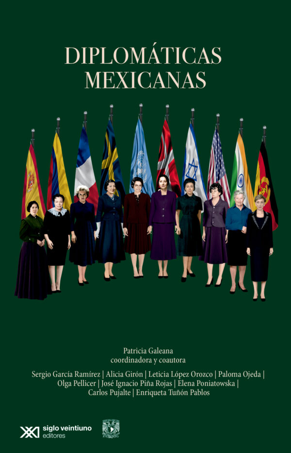 Diplomáticas mexicanas - Siglo XXI Editores México