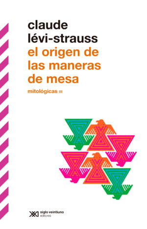 Mitológicas iii - Siglo XXI Editores México