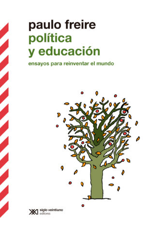 Política y educación - Siglo XXI Editores México