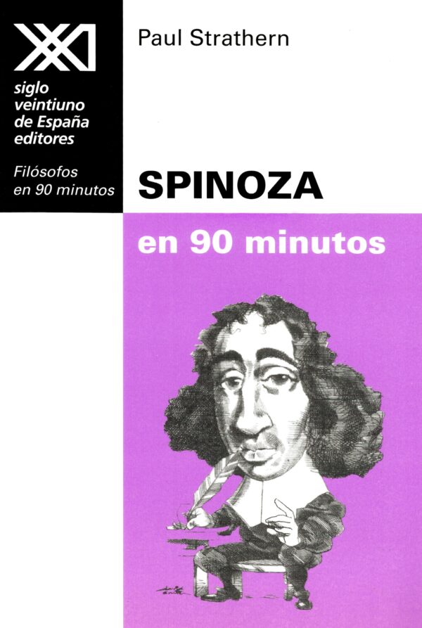 Spinoza en 90 minutos - Siglo XXI Editores México