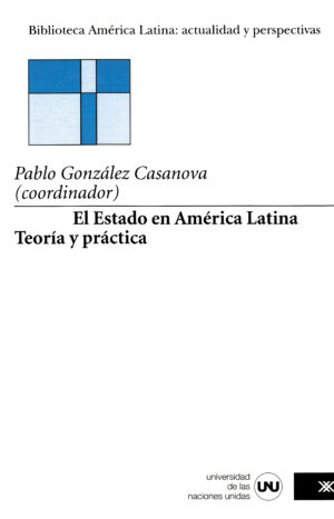 El Estado en América Latina - Siglo XXI Editores México