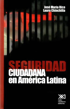 Seguridad ciudadana en América Latina - Siglo Mx