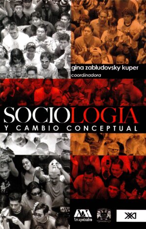 Sociología y cambio conceptual - Siglo Mx