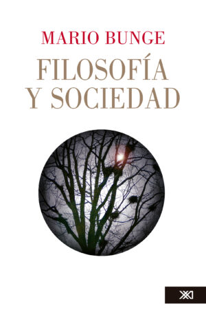 Filosofía y sociedad - Siglo XXI Editores México
