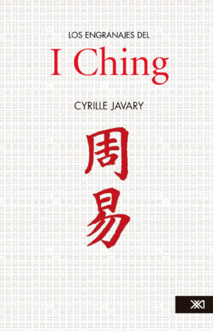 Los engranajes del I Ching - Siglo Mx