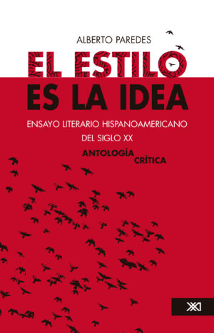 El estilo es la idea - Siglo XXI Editores México