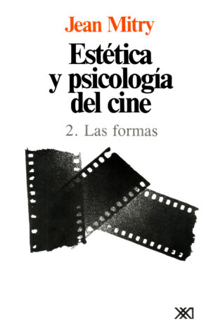 Estética y psicología del cine Vol. 2 - Siglo Mx