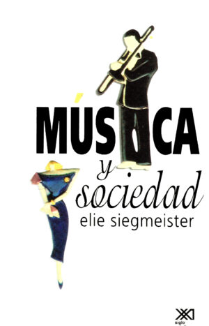 Música y sociedad - Siglo Mx