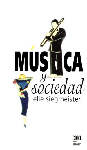 Música y sociedad - Siglo Mx