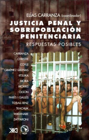 Justicia penal y sobrepoblación penitenciaria - Siglo Mx