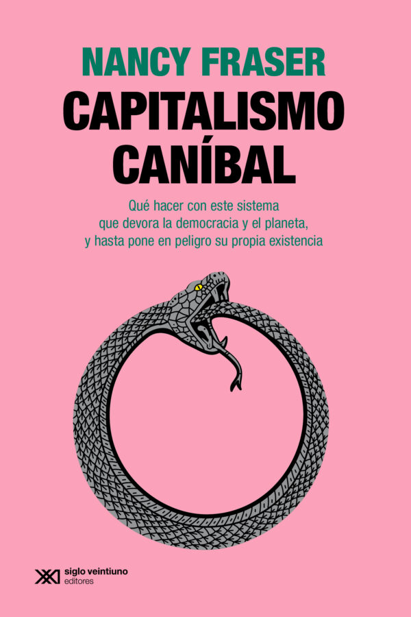 Capitalismo caníbal - Siglo Mx