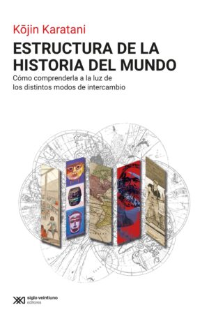 Estructura de la historia del mundo - Siglo Mx
