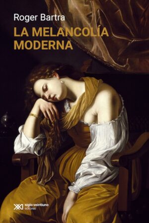 La melancolía moderna -