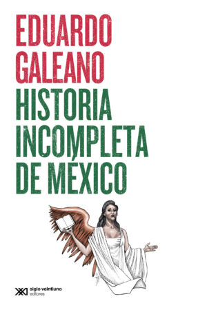 Historia incompleta de México -