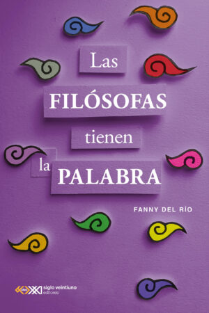 Las filósofas tienen la palabra -